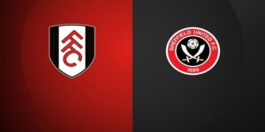 Nhận định Sheffield United vs Fulham vòng 30 EPL