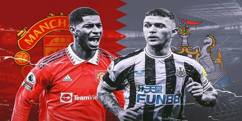 Nhận định trận đấu Man United vs Newcastle