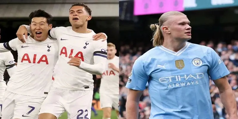 Nhận định trận đấu Tottenham vs Man City